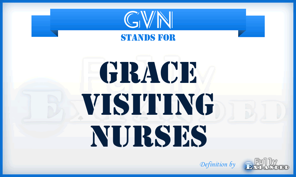 GVN - Grace Visiting Nurses