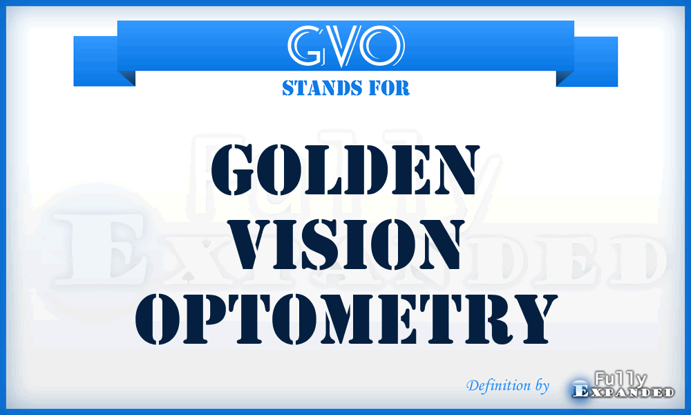 GVO - Golden Vision Optometry