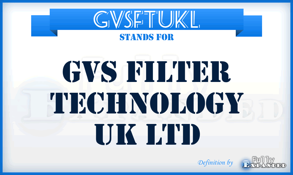 GVSFTUKL - GVS Filter Technology UK Ltd