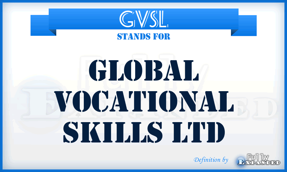 GVSL - Global Vocational Skills Ltd