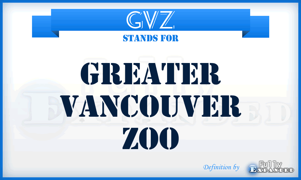 GVZ - Greater Vancouver Zoo