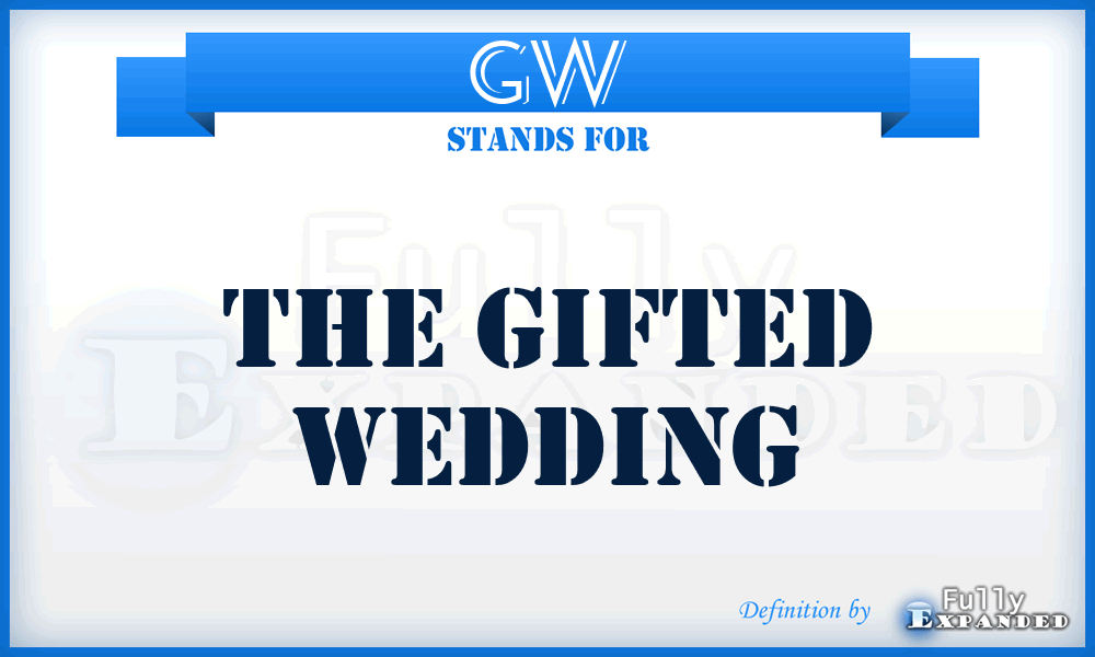 GW - The Gifted Wedding