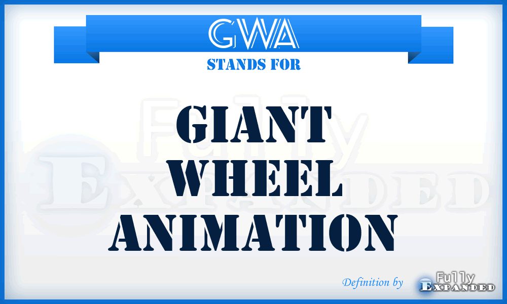 GWA - Giant Wheel Animation