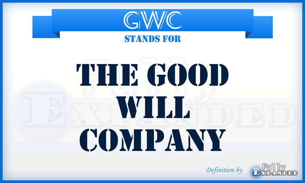GWC - The Good Will Company