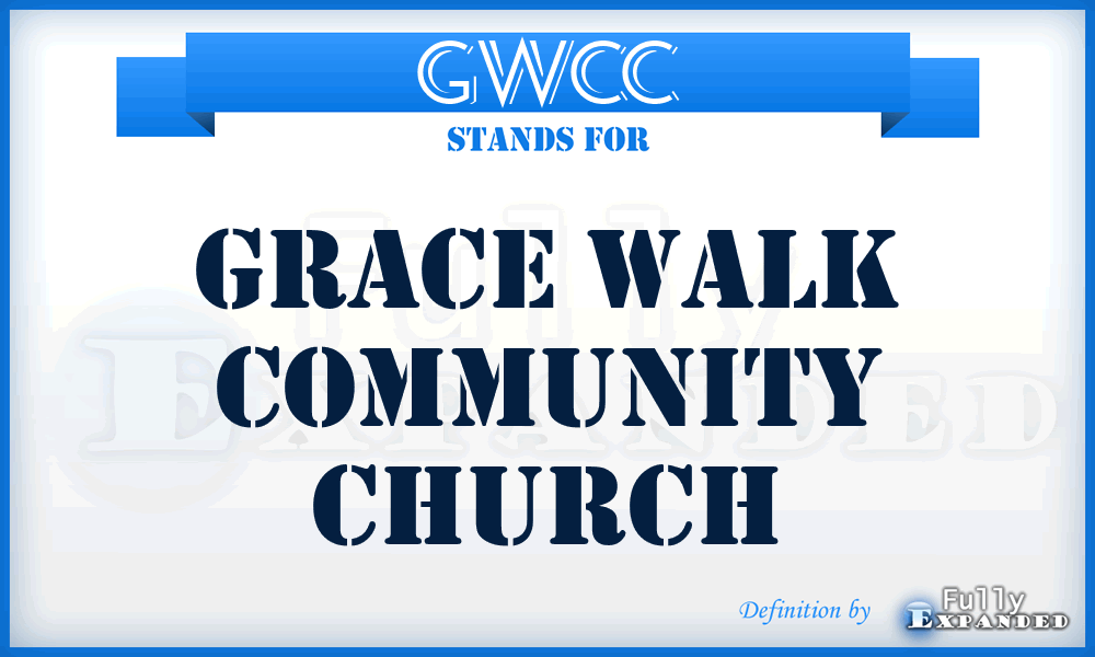 GWCC - Grace Walk Community Church