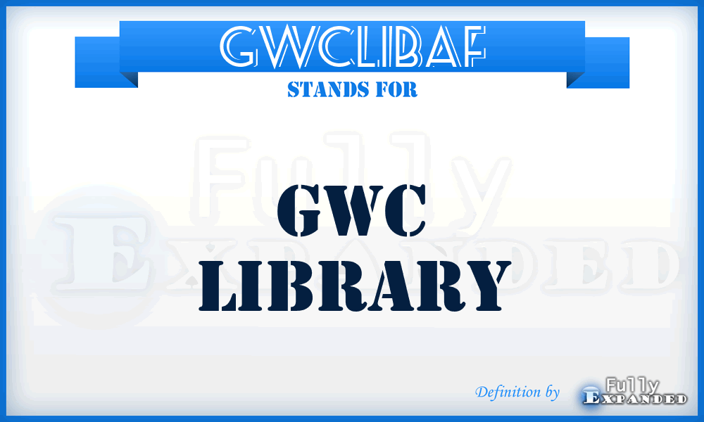 GWCLIBAF - GWC Library