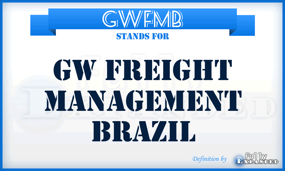 GWFMB - GW Freight Management Brazil