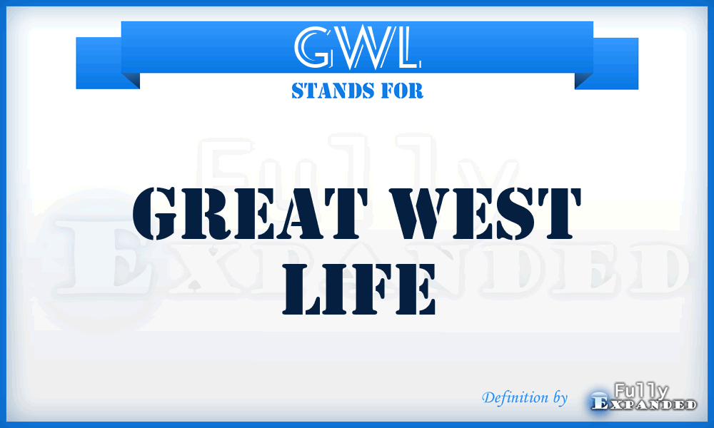 GWL - Great West Life