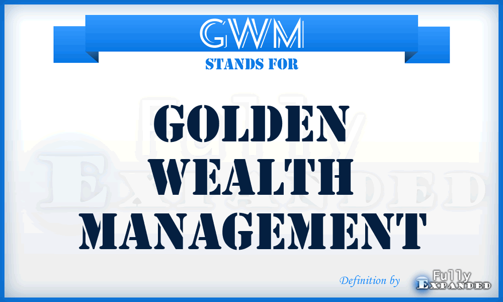 GWM - Golden Wealth Management