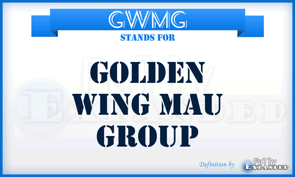 GWMG - Golden Wing Mau Group