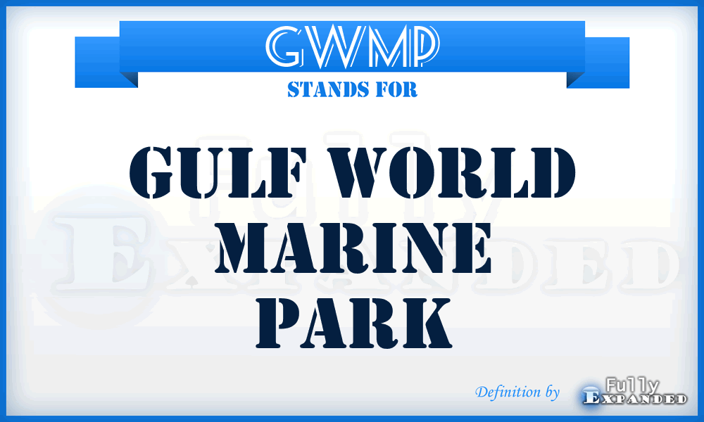 GWMP - Gulf World Marine Park