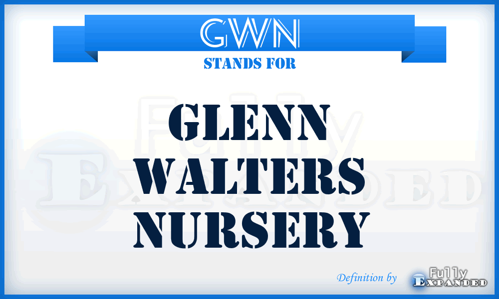 GWN - Glenn Walters Nursery