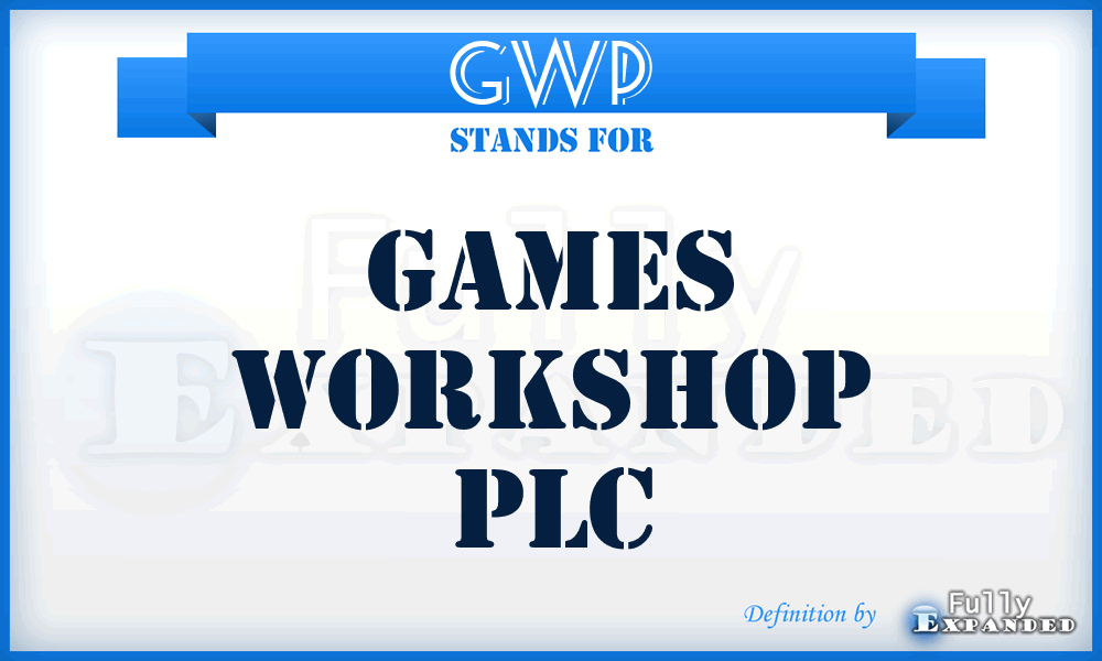 GWP - Games Workshop PLC