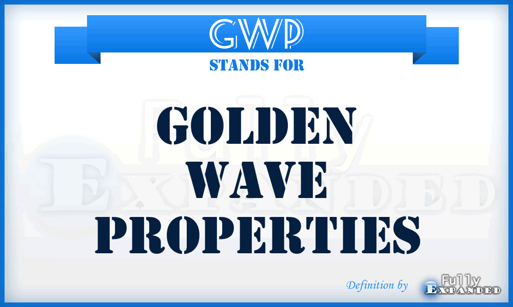 GWP - Golden Wave Properties