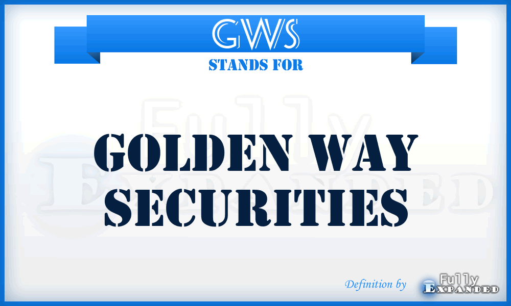 GWS - Golden Way Securities