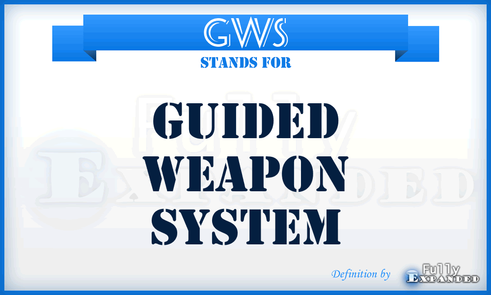 GWS - Guided Weapon System
