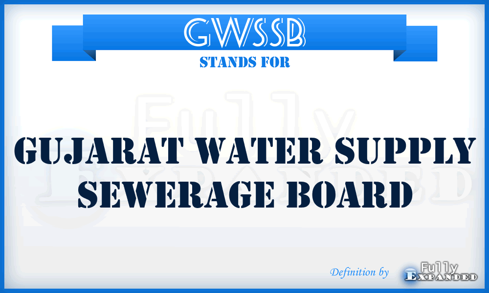 GWSSB - Gujarat Water Supply Sewerage Board