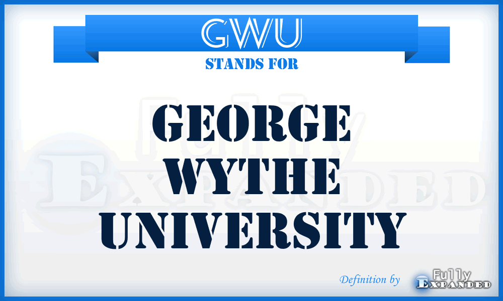 GWU - George Wythe University