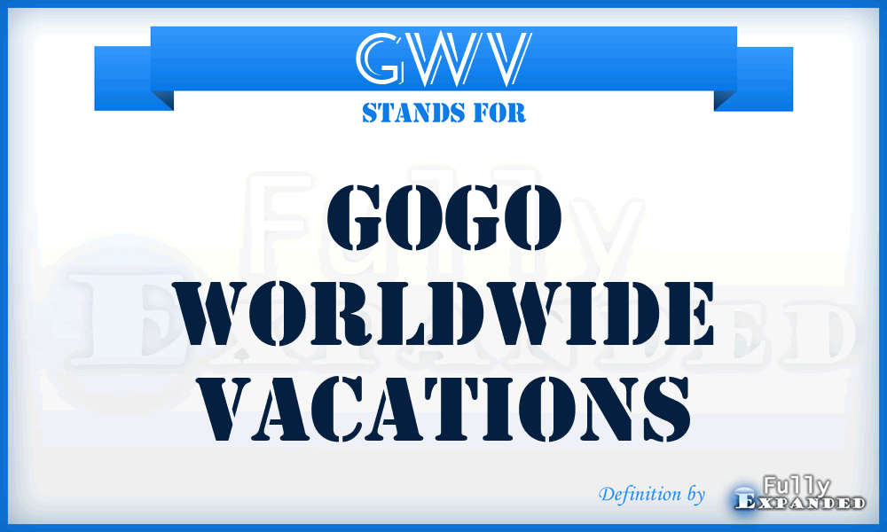 GWV - Gogo Worldwide Vacations