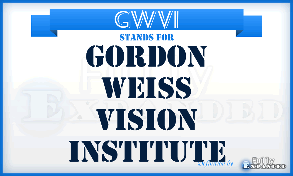 GWVI - Gordon Weiss Vision Institute