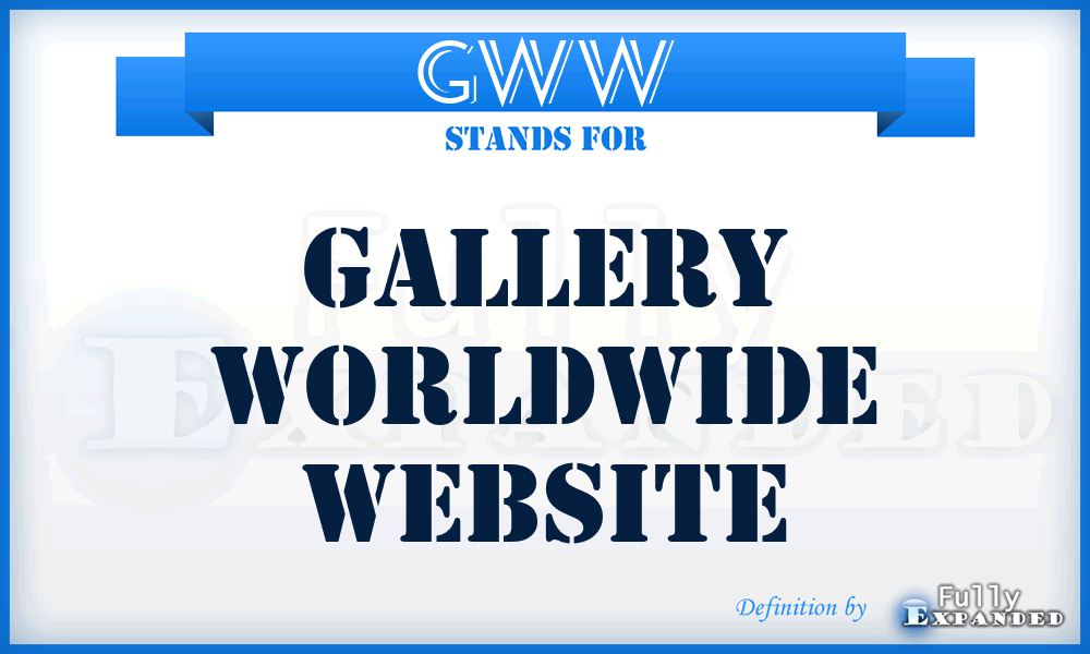 GWW - Gallery Worldwide website