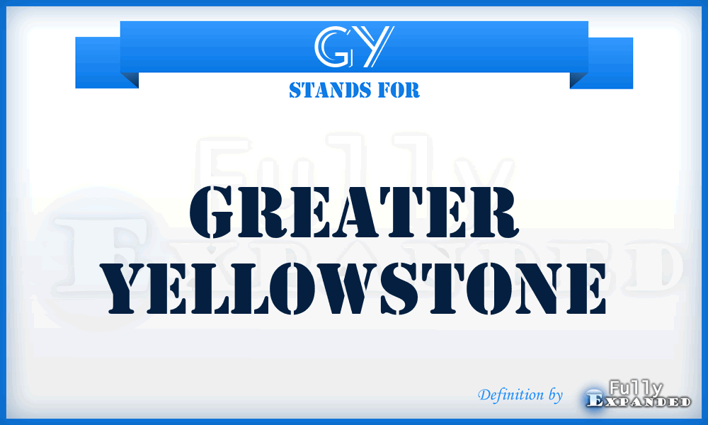 GY - Greater Yellowstone