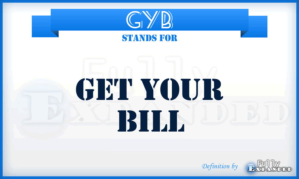 GYB - Get Your Bill