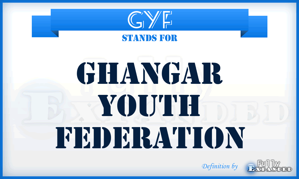 GYF - Ghangar Youth Federation