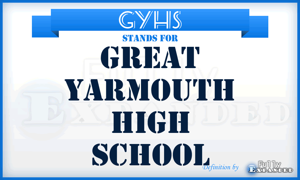 GYHS - Great Yarmouth High School