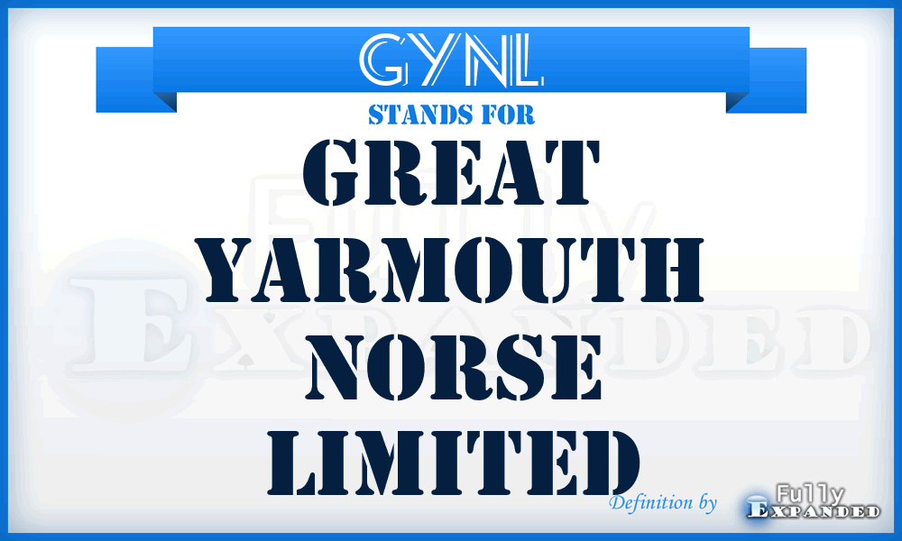 GYNL - Great Yarmouth Norse Limited