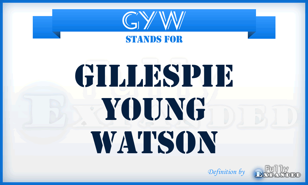 GYW - Gillespie Young Watson