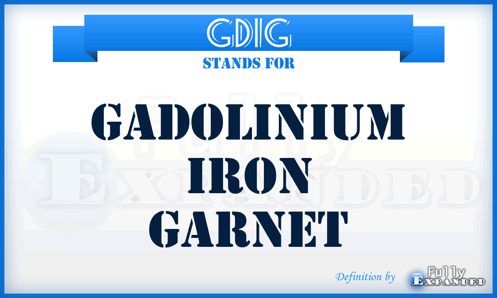 GdIG - gadolinium iron garnet