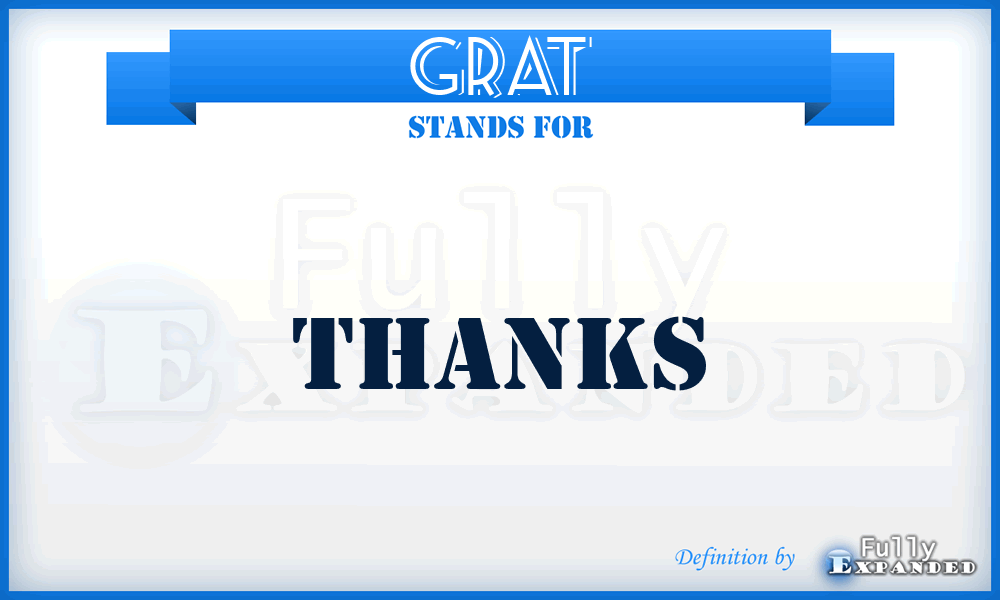 Grat - Thanks