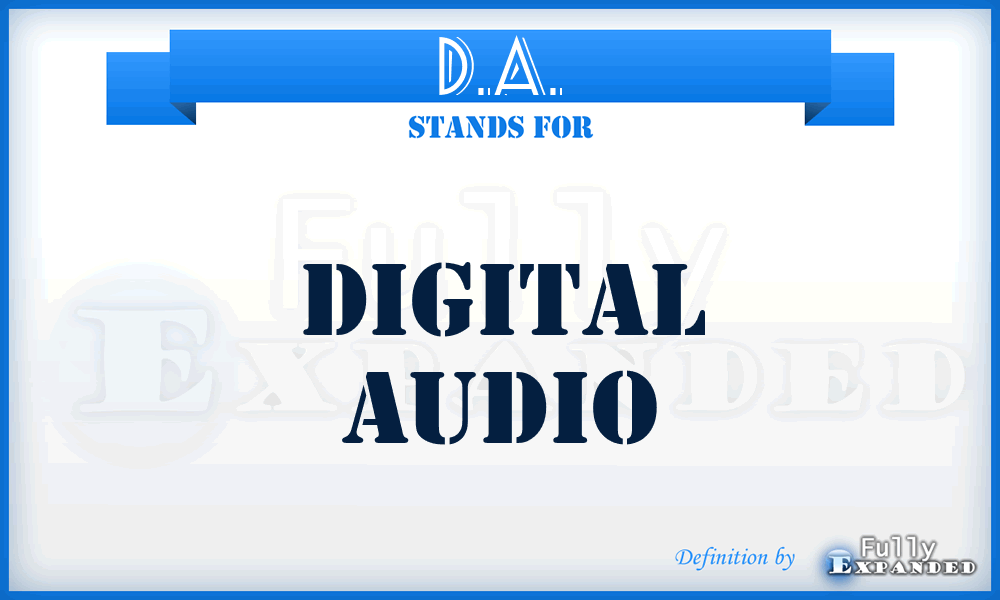 D.A. - Digital Audio