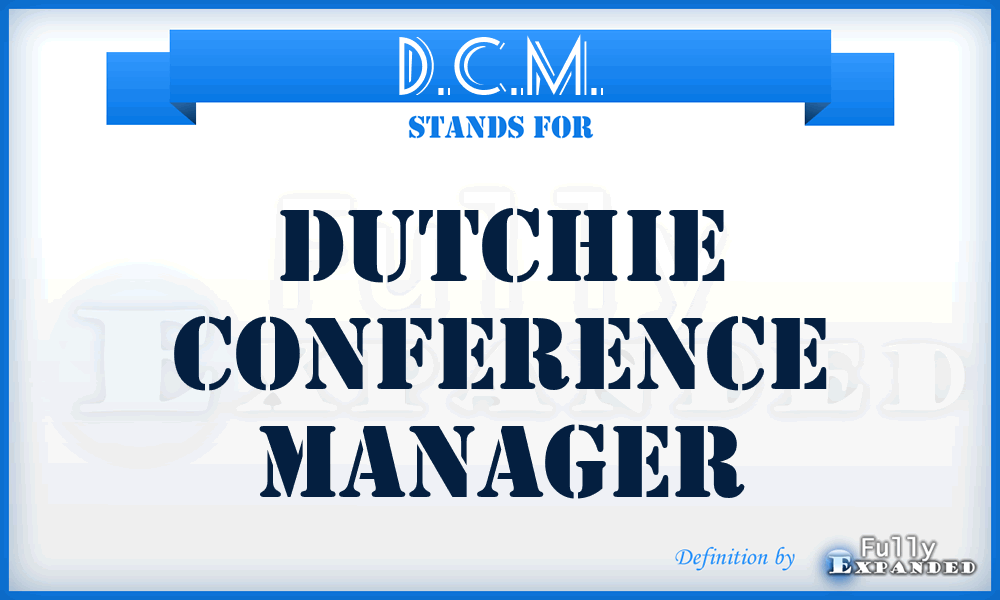 D.C.M. - Dutchie Conference Manager