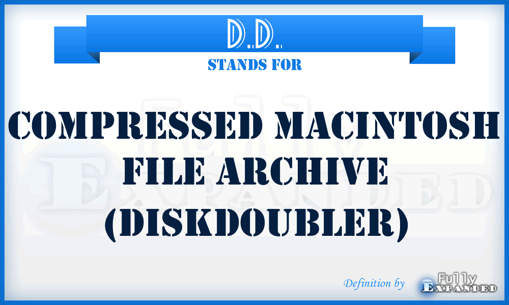 D.D. - Compressed Macintosh file archive (DiskDoubler)