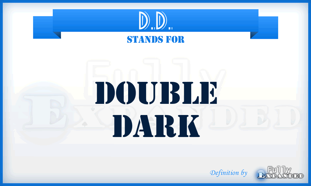 D.D. - Double Dark