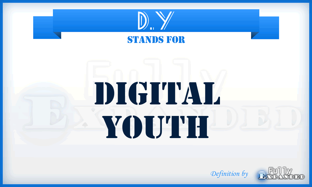 D.Y - Digital Youth