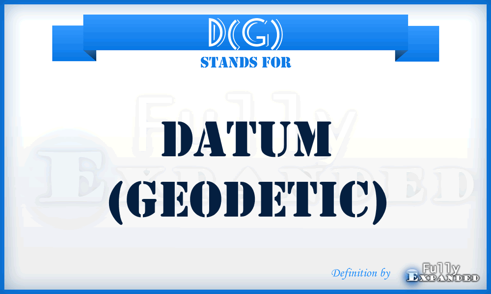 D(G) - Datum (Geodetic)