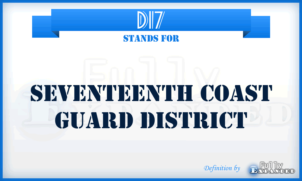 D17 - Seventeenth Coast Guard District