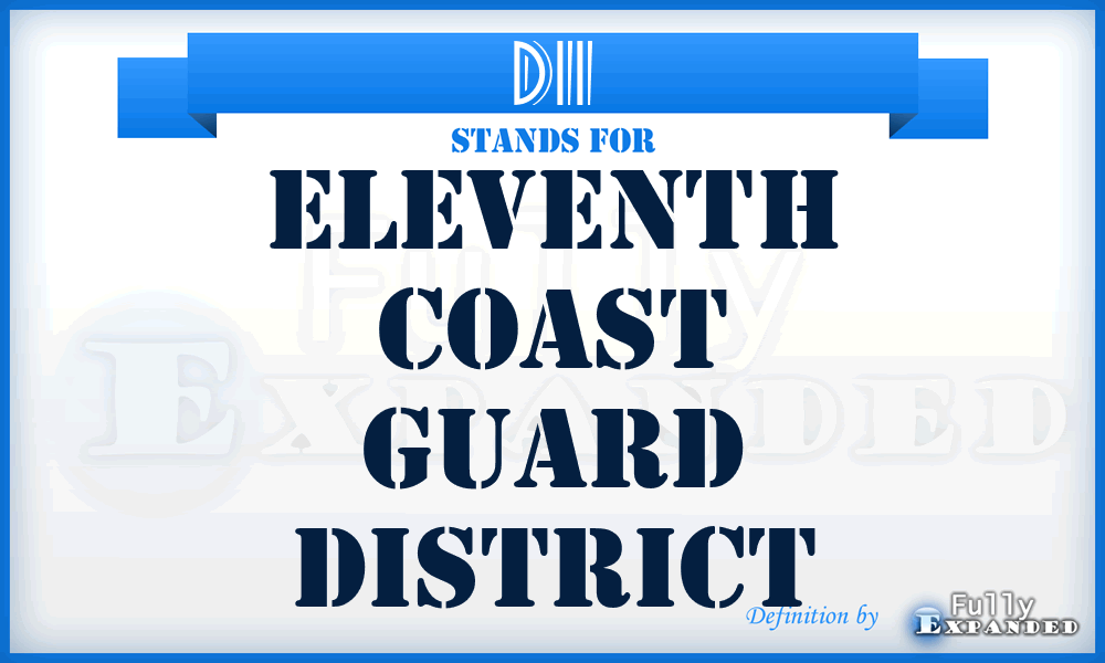 D11 - Eleventh Coast Guard District