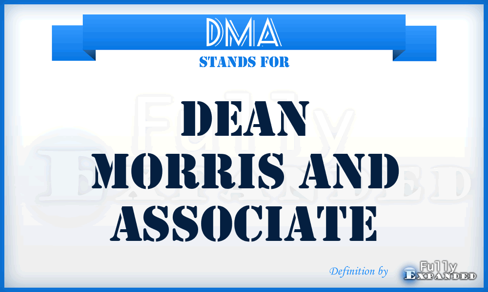 DMA - Dean Morris and Associate