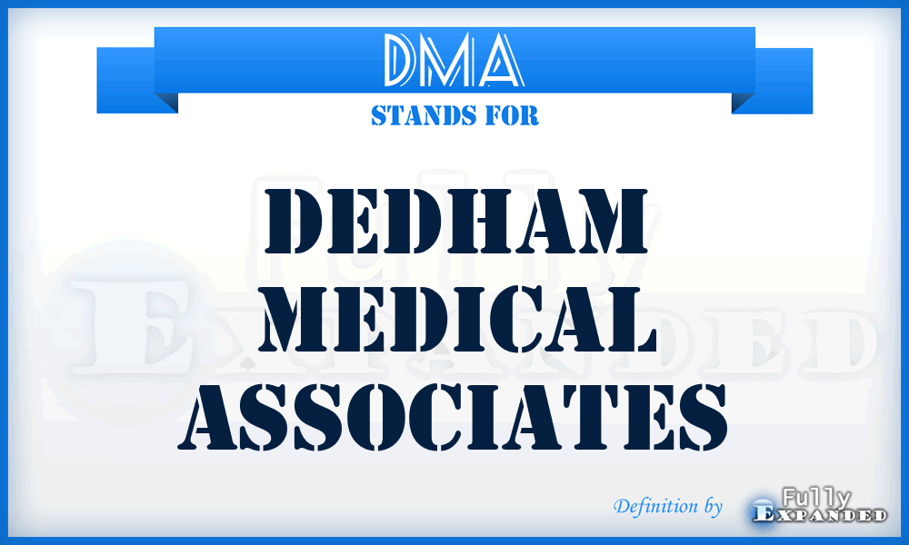 DMA - Dedham Medical Associates