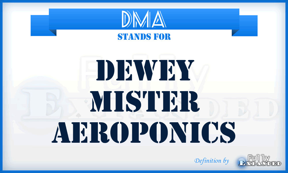 DMA - Dewey Mister Aeroponics