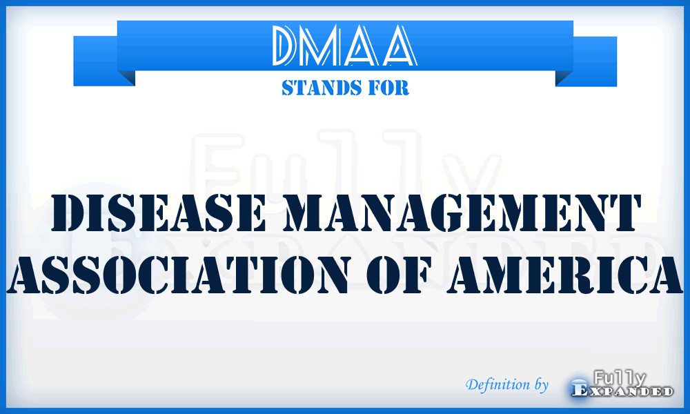 DMAA - Disease Management Association of America
