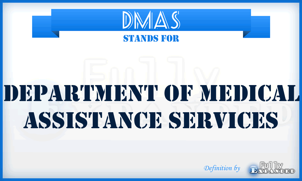 DMAS - Department of Medical Assistance Services