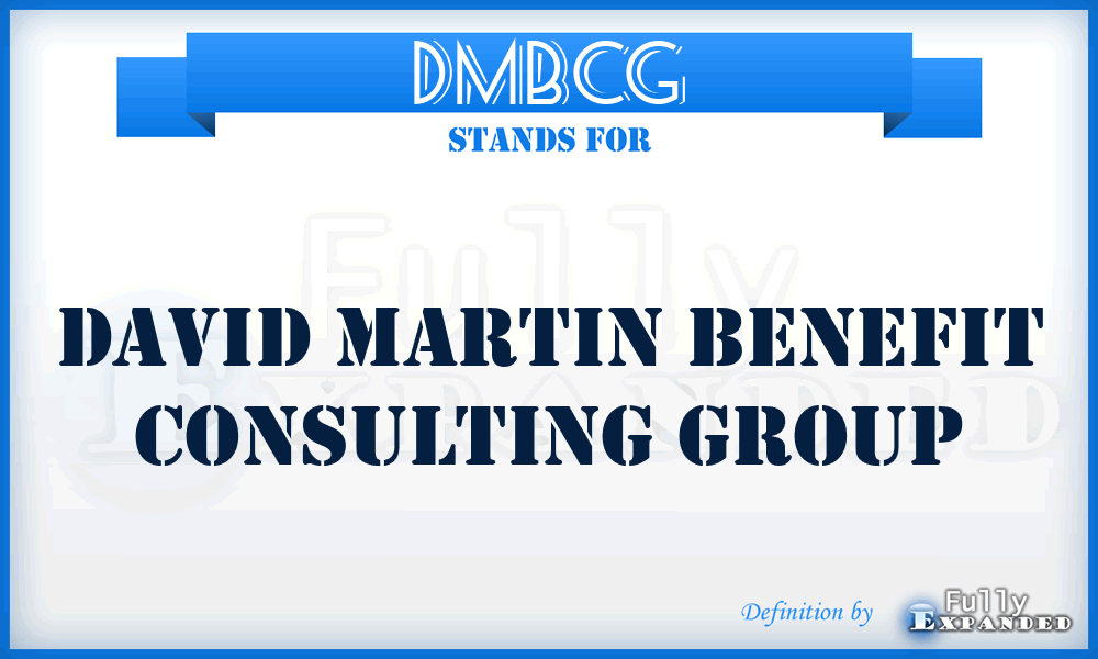 DMBCG - David Martin Benefit Consulting Group