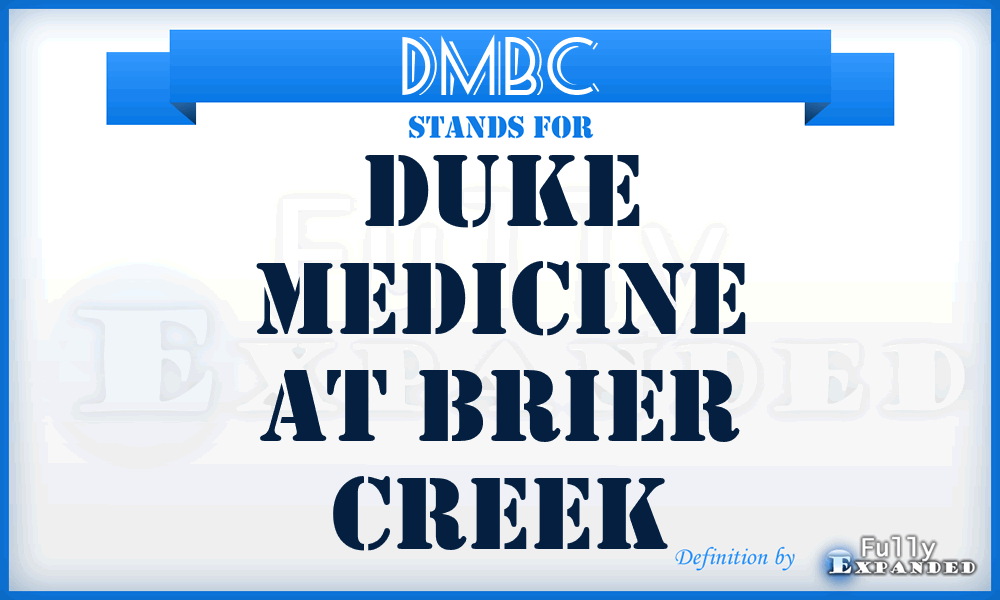 DMBC - Duke Medicine at Brier Creek