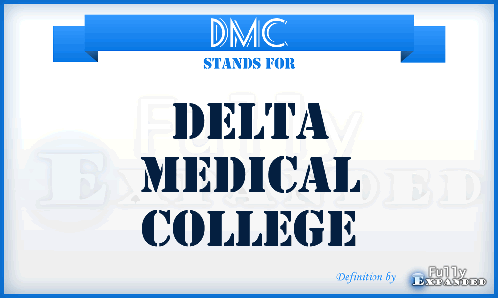 DMC - Delta Medical College