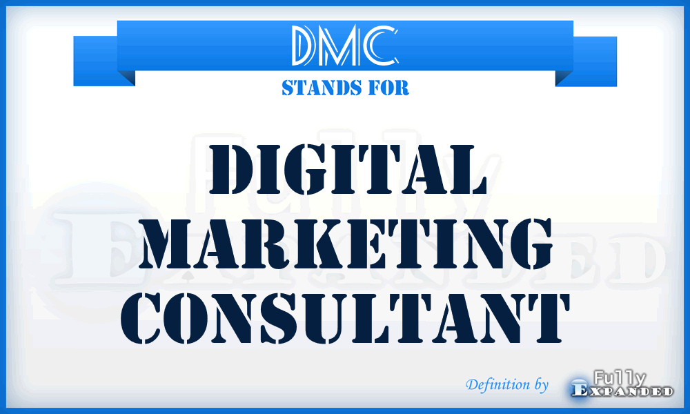 DMC - Digital Marketing Consultant